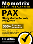 PAX Study Guide Secrets 2022-2023 for the NLN Pre Entrance Exam, Full-Length Practice Test, Step-by-Step Video Tutorials: [5th Edition] By Matthew Bowling (Editor) Cover Image