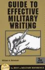 Guide to Effective Military Writing, Third Edition By William a. McIntosh Cover Image