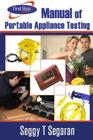 Manual of Portable Appliance Testing By Seggy T. Segaran Cover Image
