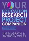 Your Education Research Project Companion By Jim McGrath, Anthony Coles Cover Image
