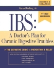 Ibs: A Doctor's Plan for Chronic Digestive Troubles: The Definitive Guide to Prevention and Relief By Gerard Guillory M. D., O'Neill Barrett Jr. M. D. (Foreword by) Cover Image