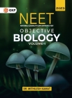 Neet 2023: Objective Biology Vol. I by Dr. Mithilesh Kamat By G K Publications (P) Ltd Cover Image