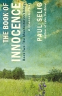 The Book of Innocence: A Channeled Text: (Book Two of the Manifestation Trilogy) By Paul Selig Cover Image