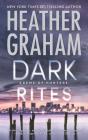 Dark Rites (Krewe of Hunters) By Heather Graham Cover Image