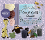 Cute and Cuddly Crochet Kit: Stitch Adorable Animals Cover Image