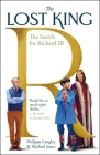 The Lost King: The Search for Richard III Cover Image