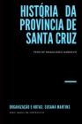 História da província de Santa Cruz: Organização e Notas: Susana Martins Cover Image
