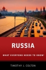 Russia: What Everyone Needs to Knowr By Timothy J. Colton Cover Image