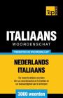 Thematische woordenschat Nederlands-Italiaans - 3000 woorden By Andrey Taranov Cover Image