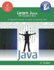 Learn Java with examples in BlueJ: A beginner's hands-on approach to learning Java By G. Suden Cover Image