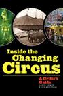 Inside the Changing Circus: A Critic's Guide By David Lewis Hammarstrom Cover Image