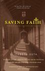 Saving Faith: A Memoir of Courage, Conviction, and a Calling By Elizabeth Osta Cover Image