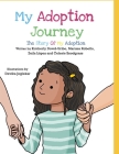 My Adoption Journey: The Story of My Adoption By Zoila López, Marissa Robello, Kimberly Dowd-Uribe Cover Image