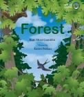 Forest: A See to Learn Book By Kate Moss Gamblin, Karen Patkau (Illustrator) Cover Image