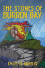 The Stones of Burren Bay By Emily de Angelis Cover Image