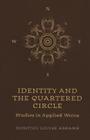 Identity and the Quartered Circle: Studies in Applied Wicca By Dorothy Louise Abrams Cover Image