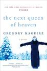 The Next Queen of Heaven: A Novel Cover Image