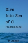 Dive Into Sea of C Programming Cover Image