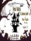 halloween word search and coloring book for kids 9-12 vol 1: Fantastic Beautiful puzzles - A Fun Kid Workbook Game For Learning, Coloring, Mazes, Word By Adams Style Cover Image