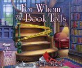 For Whom the Book Tolls By Laura Gail Black, Susan Boyce (Read by) Cover Image