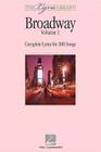 The Lyric Library: Broadway Volume I: Complete Lyrics for 200 Songs By Hal Leonard Corp (Created by) Cover Image