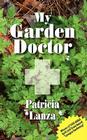 My Garden Doctor By Patricia Lanza Cover Image