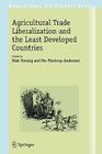 Agricultural Trade Liberalization and the Least Developed Countries (Wageningen UR Frontis #19) By Niek Koning (Editor), Per Pinstrup-Andersen (Editor) Cover Image