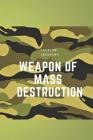 Caution: Incoming Weapon of Mass Destruction: Military Baby Shower Guestbook Camo Camouflage Sign in Book By Sarcastic Motherhood Press Cover Image