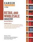 Career Opportunities in the Retail and Wholesale Industry By Shelly Field, John R. Sohigian (Foreword by) Cover Image
