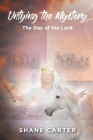 Untying the Mystery: The Day of the Lord Cover Image