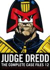 Judge Dredd: The Complete Case Files 12 Cover Image