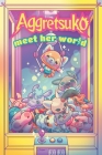 Aggretsuko Meet Her World By Molly Muldoon, Annie Griggs, Danielle Radford, Kel McDonald (Illustrator), Abigail Starling (Illustrator) Cover Image