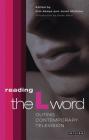 Reading 'The L Word': Outing Contemporary Television (Reading Contemporary Television) By Kim Akass, Janet McCabe Cover Image