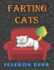 Farting Cats Coloring Book: Silly but Funny Cats Farting Coloring Book for All Ages People By Grooms-Darko Publications Cover Image