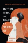 Gratitude, Injury, and Repair in a Pandemic Age: An Interreligious Dialogue Cover Image