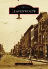 Leavenworth (Images of America) Cover Image
