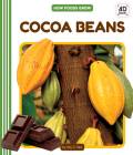 Cocoa Beans By Amy C. Rea Cover Image