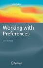 Working with Preferences: Less Is More (Cognitive Technologies) By Souhila Kaci Cover Image