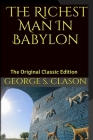 The Richest Man In Babylon: The Original Classic Edition Cover Image