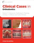 Clinical Cases in Orthodontics (Clinical Cases (Dentistry) #6) By Cobourne Cover Image