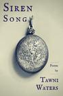 Siren Song By Tawni Waters Cover Image