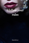 i follow your rules By David Lee Cover Image