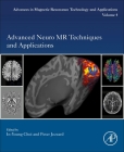 Advanced Neuro MR Techniques and Applications By In-Young Choi (Editor), Peter Jezzard (Editor) Cover Image