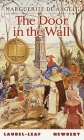 The Door in the Wall: (Newbery Medal Winner) By Marguerite de Angeli Cover Image