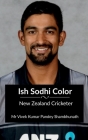 Ish Sodhi Color: New Zealand Cricketer By Vivek Kumar Pandey Cover Image