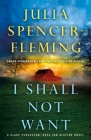 I Shall Not Want: A Clare Fergusson and Russ Van Alstyne Mystery (Fergusson/Van Alstyne Mysteries #6) By Julia Spencer-Fleming Cover Image