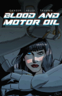 Blood and Motor Oil Cover Image