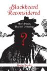 Blackbeard Reconsidered: Mist's Piracy, Thache's Genealogy By Baylus Brooks Cover Image