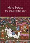 Maha-barata By Anonymous Cover Image