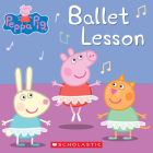 Ballet Lesson (Peppa Pig) By Elizabeth Schaefer Cover Image
